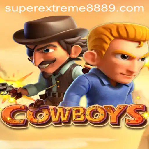 Exploring the Thrilling World of COWBOYS: SUPEREXTREME888