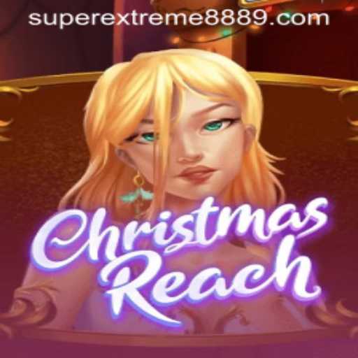 ChristmasReach and the Rise of SUPEREXTREME888: A Festive Gaming Experience