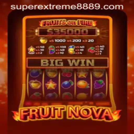 FruitNova: Unveiling the Excitement with SUPEREXTREME888
