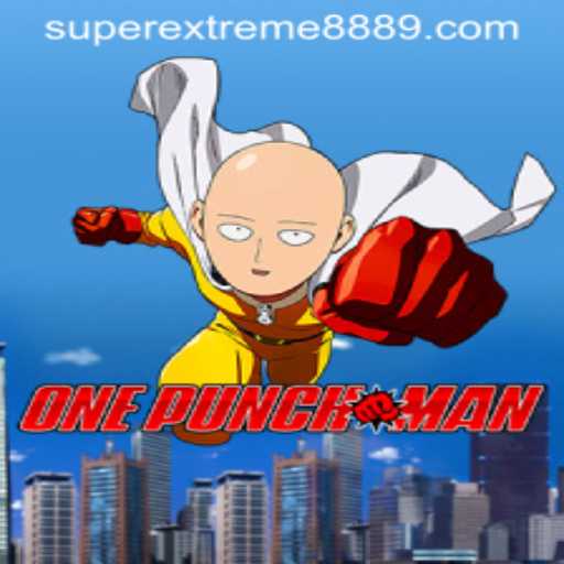 Explore the World of OnePunchMan Game with SUPEREXTREME888