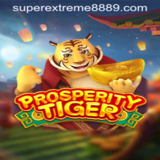 Unveiling the Thrills of ProsperityTiger: A Journey With SUPEREXTREME888