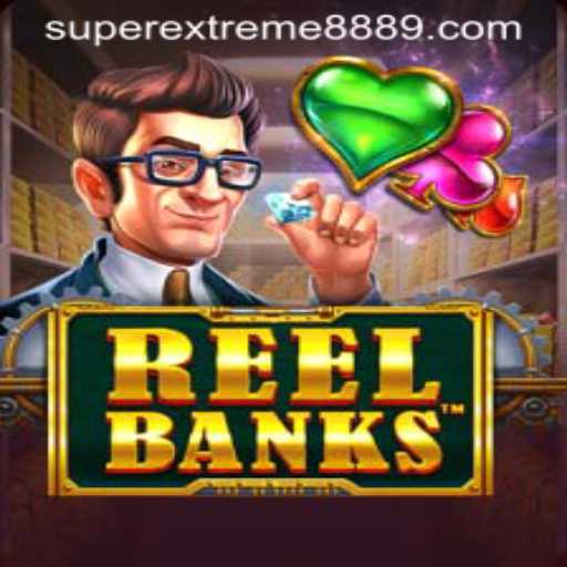 Exploring the Thrills of ReelBanks: An Introduction to SUPEREXTREME888