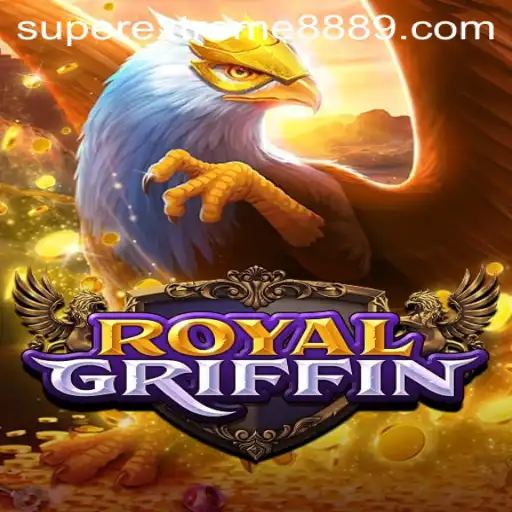 Unraveling the World of RoyalGriffin: An Epic Journey in SUPEREXTREME888